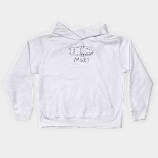 I'm Busy Kids Hoodie